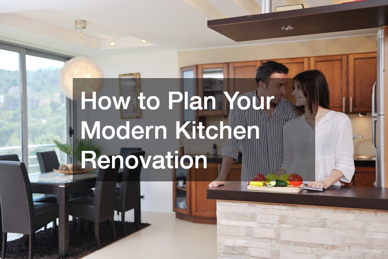 How to Plan Your Modern Kitchen Renovation